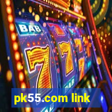 pk55.com link